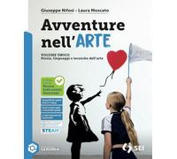 Avventure nell'arte. Con SmART.Laboratorio delle competenze. Per la Scuola media. Con e-book. Con espansione online