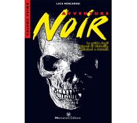 AVVENTURE NOIR gli epigoni di Diabolik, Kriminal e Satanik - vol. 1