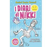 Avventure sul ghiaccio. I diari di Nikki. Vol. 4 - Ediz. Tascabile