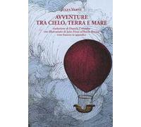 Avventure tra cielo, terra e mare