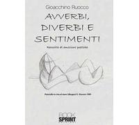 Avverbi, diverbi e sentimenti