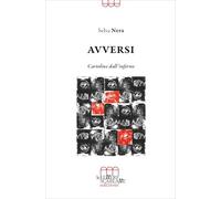 Avversi. Cartoline dall'inferno