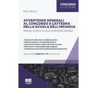 Avvertenze generali al concorso a cattedra nella scuola dell'infanzia.Manuale completo sulle avvertenze generali