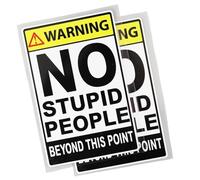 Avvertimento di NON persone stupide oltre questo punto Adesivo for auto Decalcomania in PVC 9,3 cm × 14,4 cm(2PCS)