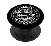 Avvertimento Padre Figlia Escursionismo Viaggio In Progress PopSockets PopGrip Adesivo