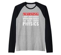 Avvertimento Posso parlare spontaneamente di fisica Maglia con Maniche Raglan