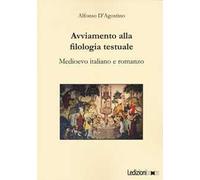 Avviamento alla filologia testuale. Medioevo italiano e romanzo