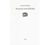 Avvincente storia dell'oblio