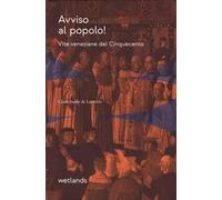 Avviso al popolo! Vite veneziane del Cinquecento