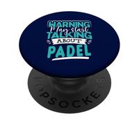 Avviso divertente può iniziare a parlare di Padel PopSockets PopGrip Adesivo