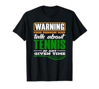 Avviso Parla del Giocatore di Tennis in Qualsiasi Momento Maglietta