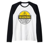 Avviso Potrebbe Iniziare a Parlare di Biohacking Biohacker Divertente Maglia con Maniche Raglan