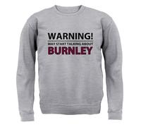 Avviso Talk Burnley - Felpa Per Adulti - Amore Squadra Calcio Clarets