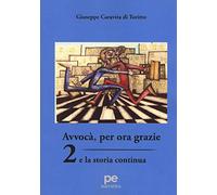 Avvocà, per ora grazie 2. E la storia continua…