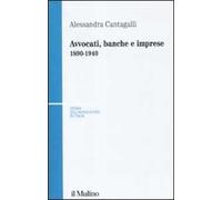 Avvocati, banche e imprese 1890-1940