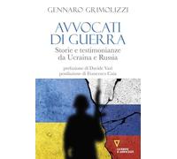Avvocati di guerra. Storie e testimonianze da Ucraina e Russia