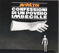 Avvoltoi - Confessioni Di Un Povero Imbecille