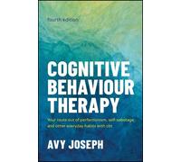Avy Joseph Cognitive Behaviour Therapy (Tascabile)
