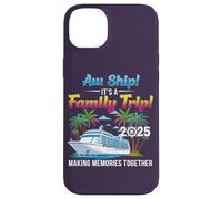 Aw Ship! It’s A Family Trip 2025 Family Matching Cruise Trip Custodia per iPhone 14 Plus