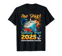 Aw Ship It's A Family Trip 2025 Crociera Corrispondenza familiare Maglietta