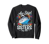 Aw Ship It's A Sisters Trip 2026 Ragazze Matching Cruise Squad Felpa