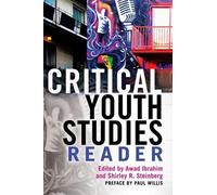 Awad Ibrahim Critical Youth Studies Reader (Copertina rigida)