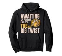 Awaiting My Package Like IT S The Next Big Twist Felpa con Cappuccio