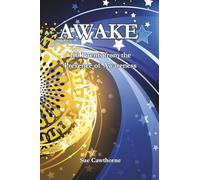 AWAKE: 100 poems from the Presence Of Awareness