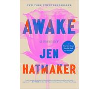 Awake: A Memoir