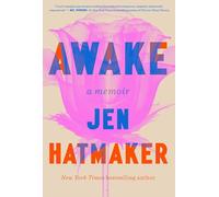 Awake: A Memoir
