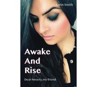 Awake And Rise: Dear Anxiety, my friend