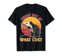 Awake But At What Cost Esistenza sarcastica assonnata Maglietta