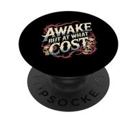 Awake But At What Cost Sarcastic Sleepy Existence - PopSockets PopGrip Adesivo