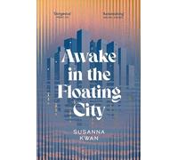 Susanna Kwan Kwan, Susanna Awake in the Floating City (Tascabile)