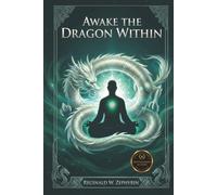 Awake the Dragon Within