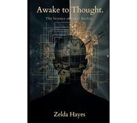 Awake to Thought: The Science of Inner Reality