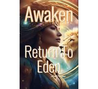 Awaken: Return to Eden