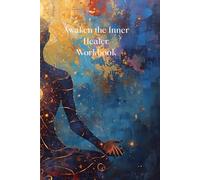 Awaken the Healer Workbook