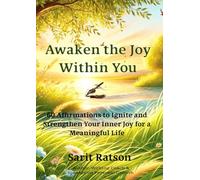 Awaken the Joy Within You