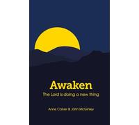 Awaken: The Lord Is Doing A New Thing