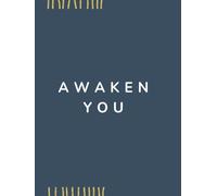 Awaken You: A Morning Mindset Journal for Success & Self-Care