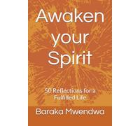 Awaken your Spirit: 50 Reflections for a Fulfilled Life