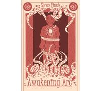 Awakening Arc: A Systemic Theory Novel