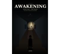 AWAKENING: Book One : THE ROOM