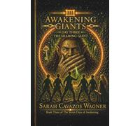 Awakening Giants: Book Three: The Shaming Giant