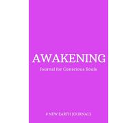 Awakening Journal 2026: Expand Consciousness + Embrace Your Spiritual Truth: 120 Premium Dot Grid Pages | Ignite Your Spiritual Journey Through Daily Awakening Practice