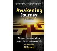 Awakening Journey: Discover the Power Within You to Live an Enlightened Life