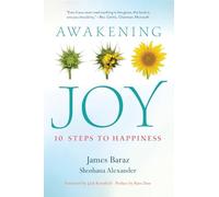 James Baraz Shoshana Alexander Awakening Joy (Tascabile)