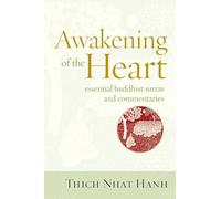 Thich Nhat Hanh Awakening of the Heart (Tascabile)