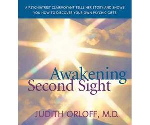 [(Awakening Second Sight)] [Author: Judith Orloff] published on (May, 2005)